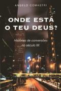 Onde Está o Teu Deus?
