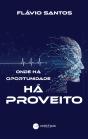 Onde há oportunidade há proveito - Preview