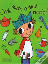 Onde Meto o Meu Nariz?