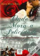 Onde Mora a Felicidade