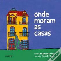 Onde Moram as Casas