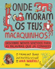 Onde Moram os Teus Macaquinhos?