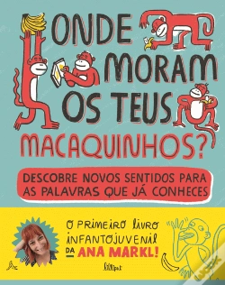 Capa do artigo Onde Moram os Teus Macaquinhos?