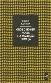 Capa do artigo Onde o Homem Acaba e a Maldição Começa