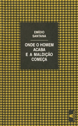 Capa do artigo Onde o Homem Acaba e a Maldição Começa