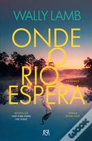 Onde o Rio Espera