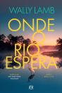 Onde o Rio Espera - Preview