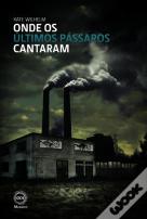 Onde os Últimos Pássaros Cantaram
