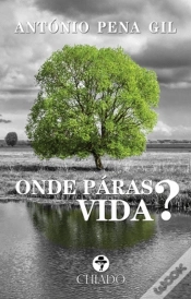 Capa do artigo Onde Páras, Vida?
