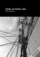 Onde Um Bicho Cabe