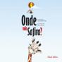 Onde Vais Safira? - Preview