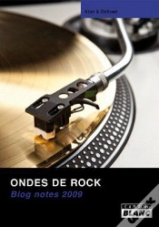 Capa do artigo Ondes De Rock ; Blog Notes 2009