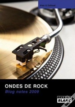 Capa do artigo Ondes De Rock ; Blog Notes 2009