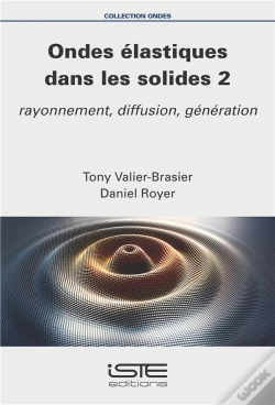 Capa do artigo Ondes Élastiques Dans Les Solides T.2 : Rayonnement, Diffusion, Génération
