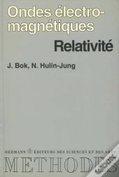 Ondes Électromagnétiques, Relativité : Cours