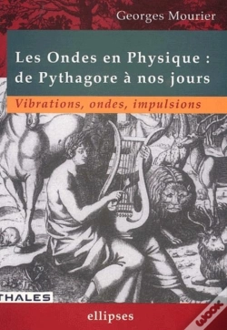 Capa do artigo Ondes En Physique : De Pythagore À Nos Jours (Les) - Vibrations, Ondes, Impulsions