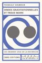 Ondes Gravitationnelles Et Trous Noirs - Preview