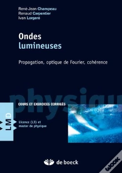Capa do artigo Ondes Lumineuses ; Propagation, Optique De Fourier, Cohérence