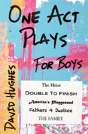 One Act Plays For Boys - Preview