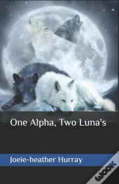 One Alpha, Two Luna'S
