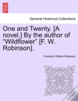 Capa do artigo One And Twenty. (A Novel.) By The Author
