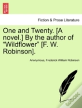 One And Twenty. (A Novel.) By The Author Of 