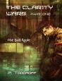 One Bad Apple: The Clar1ty Wars, Part One - Preview