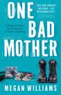 One Bad Mother - Preview