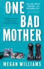One Bad Mother - Preview