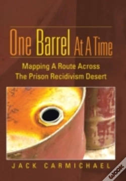 Capa do artigo One Barrel At A Time: Mapping A Route Across The Prison Recidivism Desert