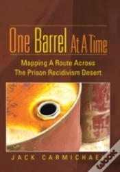 Capa do artigo One Barrel At A Time: Mapping A Route Across The Prison Recidivism Desert