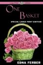 One Basket (Large Print Edition) - Preview