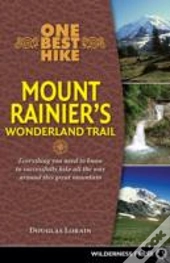 One Best Hike: Mount Rainier'S Wonderland Trail
