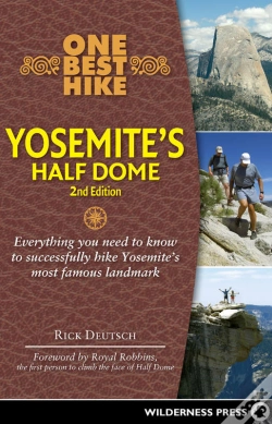 Capa do artigo One Best Hike: Yosemite'S Half Dome