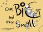 One Big And Three Small - Preview