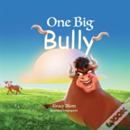 One Big Bully