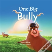 One Big Bully