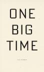 One Big Time - Preview