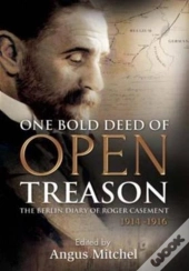 'One Bold Deed Of Open Treason'