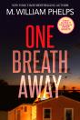 One Breath Away - Preview