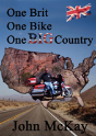 One Brit, One Bike, One Big Country - Preview