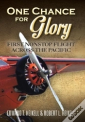 Capa do artigo One Chance For Glory: First Nonstop Flight Across The Pacific