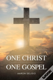 One Christ One Gospel