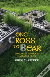 Capa do artigo One Cross To Bear: Humanity Through Narrative Prose