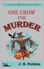 One Crow For Murder - Preview