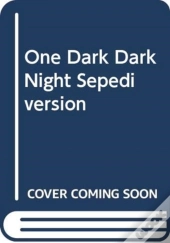 One Dark Dark Night Sepedi Version