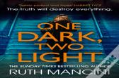One Dark, Two Light