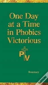 One Day At A Time In Phobics Victorious