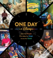 One Day At Disney Making Magic Every Day
