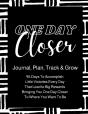 One Day Closer 90-Day Journal - Preview